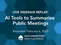 AI Tools to Summarize Public Meetings — LIVE Webinar Replay