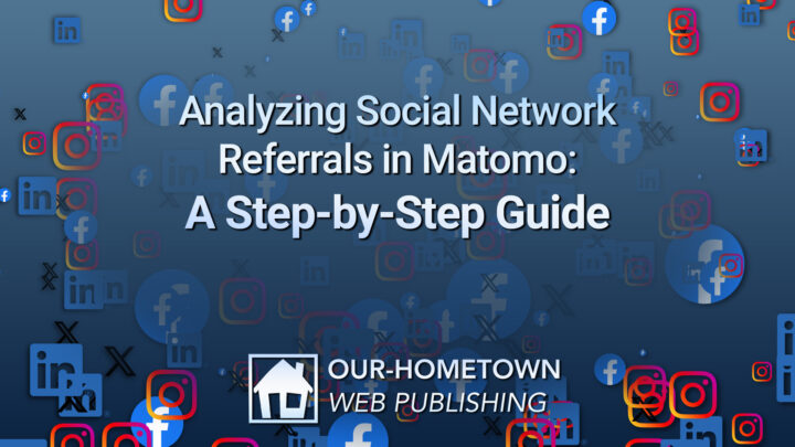 Analyzing Social Network Referrals in Matomo: A Step-by-Step Guide