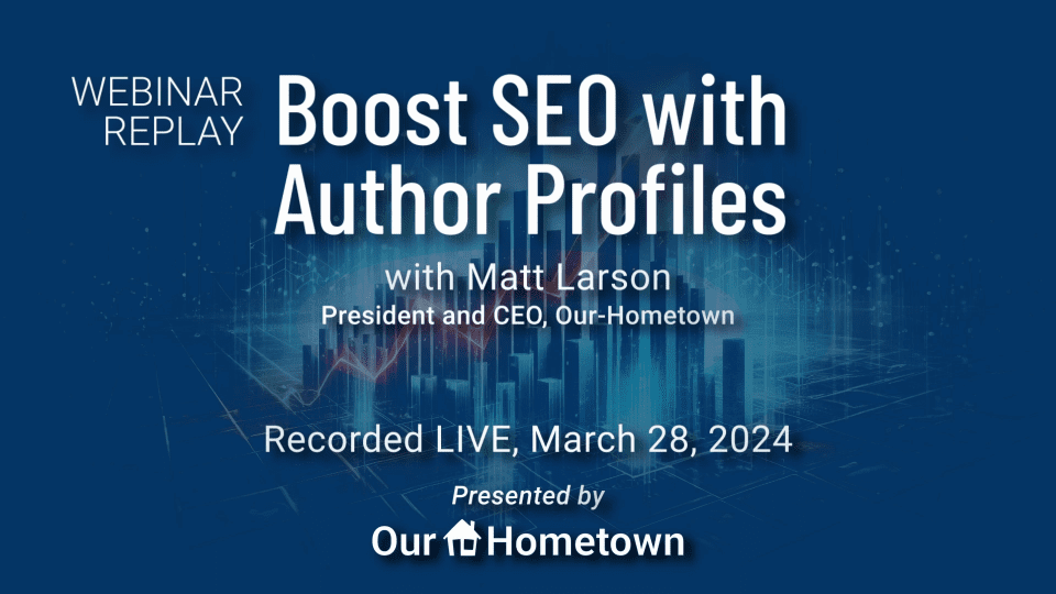Boost SEO with Author Profiles | OHT Webinar Replay