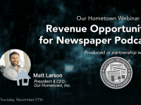 Revenue Opportunities for Newspaper Podcasts | Webinar Replay
