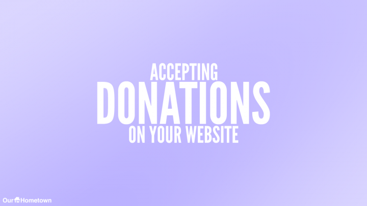 Accepting donations on your website