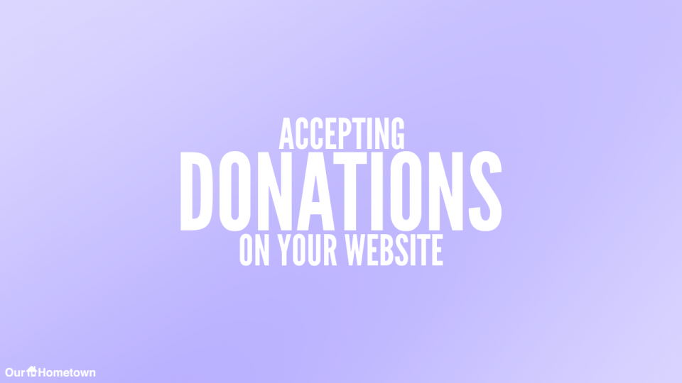 Accepting donations on your website