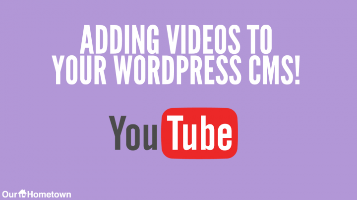 Adding Videos to WordPress