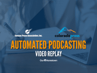 Automated Podcasting with the Colorado & Kansas Press Associations