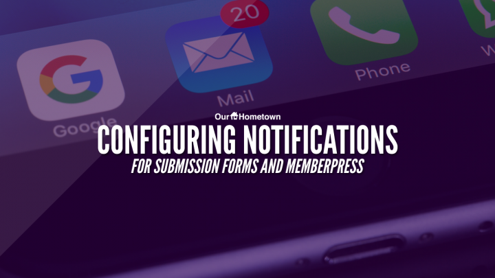 Adjusting Notifications on Forms & MemberPress events