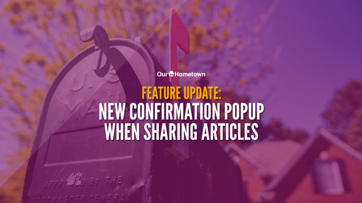 FEATURE UPDATE: Confirmation Popup when Sharing Articles via E-mail