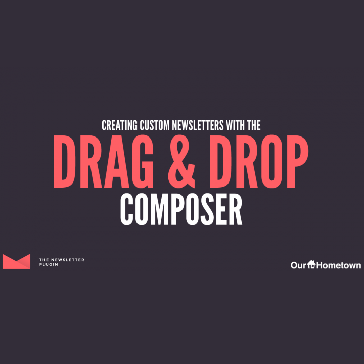 Creating Newsletters with Drag & Drop Composer