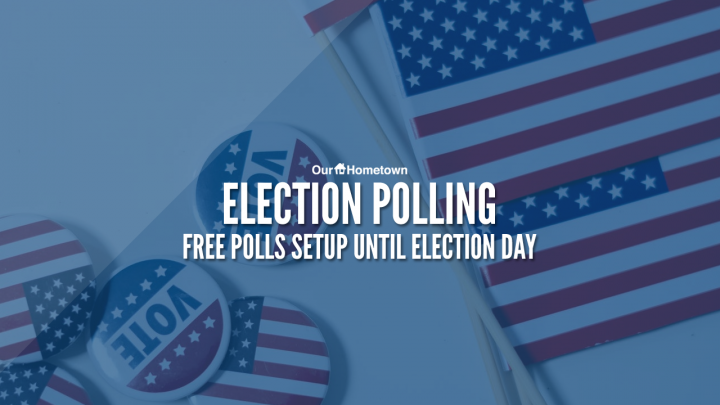 Election Polling: Free setup through Election Day!