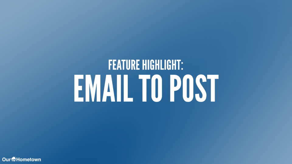 Feature Highlight: Email to Post