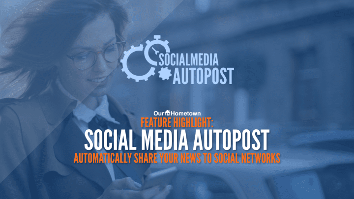 Feature Highlight: Social Media Autopost