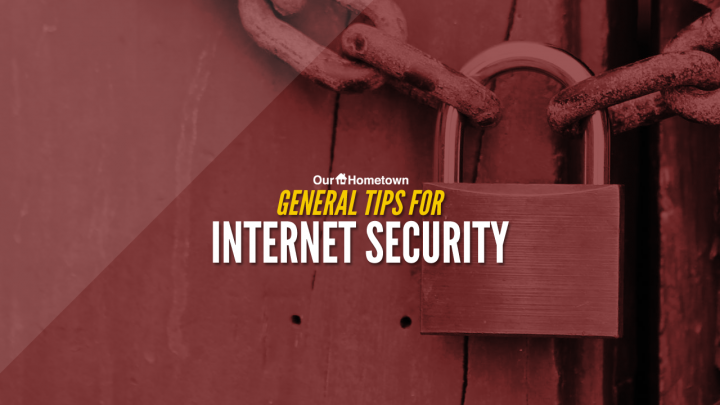 General tips for Internet Security