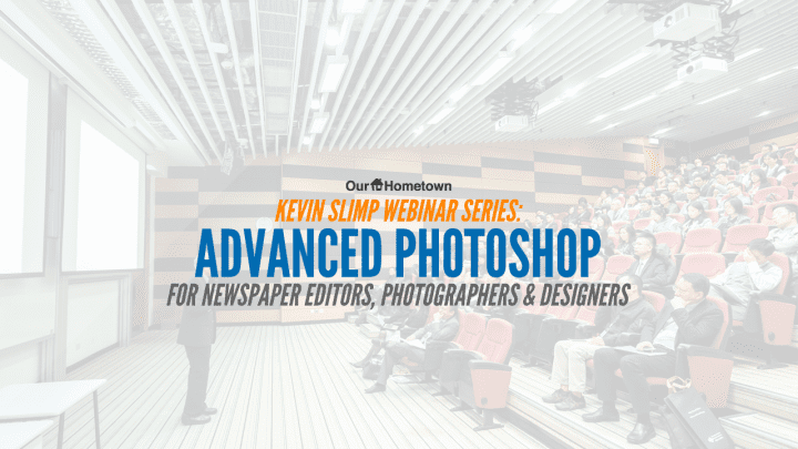 Kevin Slimp: Advanced Photoshop for Newspaper Editors, Photographers & Designers