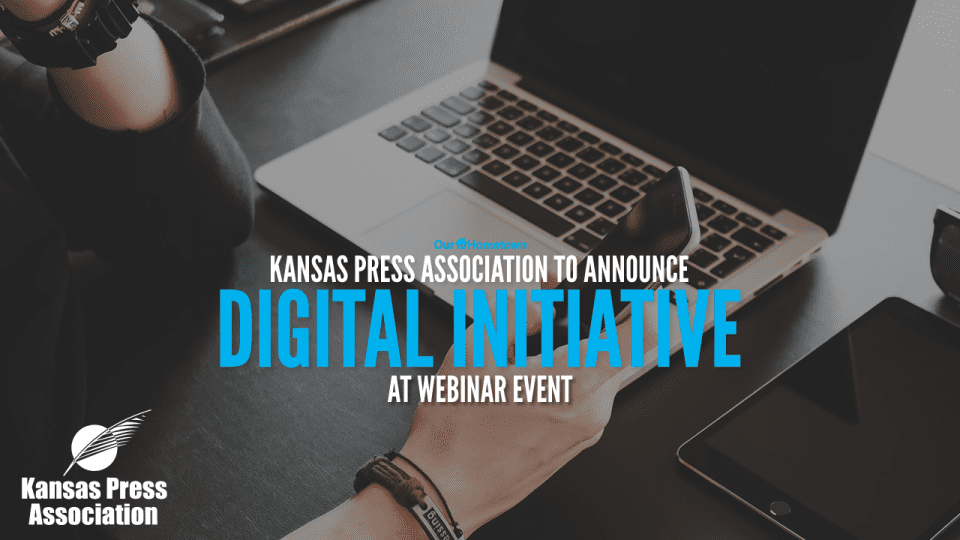 Kansas Press Association announces KNF Digital Project Initiative