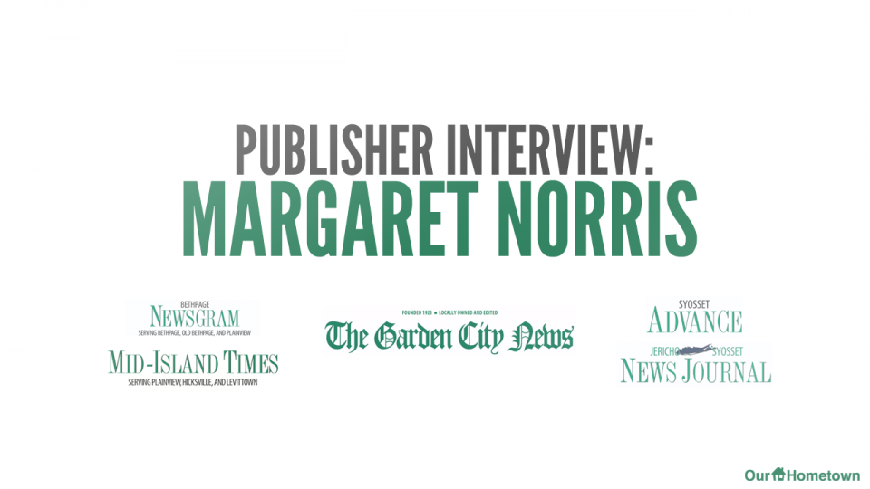 Publisher Interview: Margaret Norris of the Garden City News