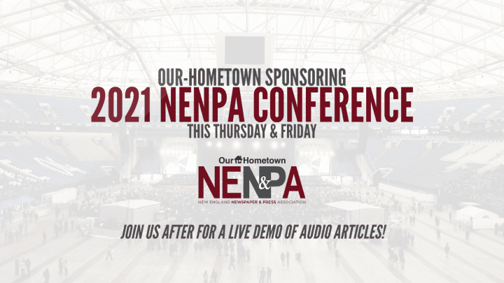 Our-Hometown sponsoring NENPA Virtual Conference this week