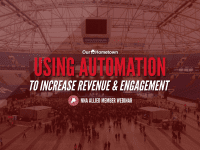 OHT & NNA: Using Automation to Increase Audience Revenue and Engagement