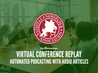 Automated Podcasting with Audio Articles - NNA Webinar Recap