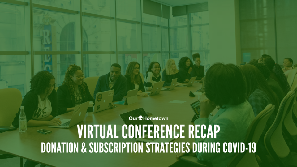 Virtual Conference Recap: Donation and Subscription Strategies During COVID