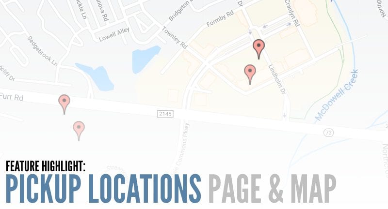 Feature Highlight: Pickup Locations
