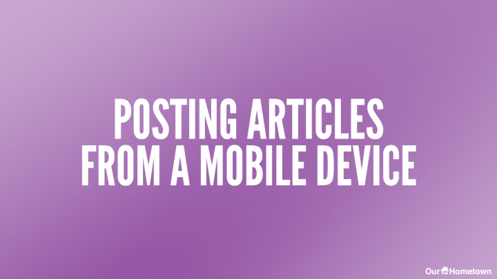 Posting Articles from Mobile Devices