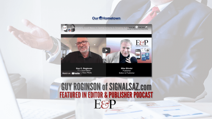 SignalsAZ’s Guy Roginson featured on Editor and Publisher podcast