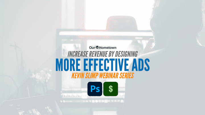 Kevin Slimp: Increase Revenue by Designing More Effective Ads