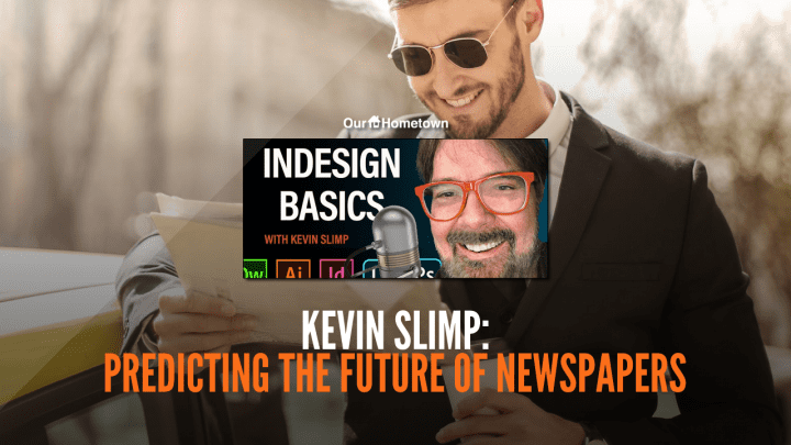 Kevin Slimp: Predicting the Future of Newspapers