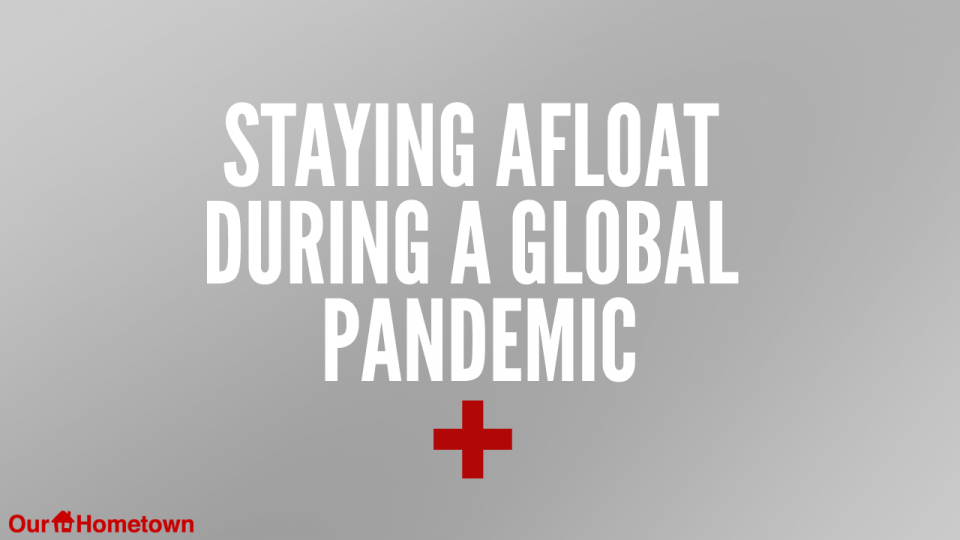 Staying Afloat During a Global Pandemic