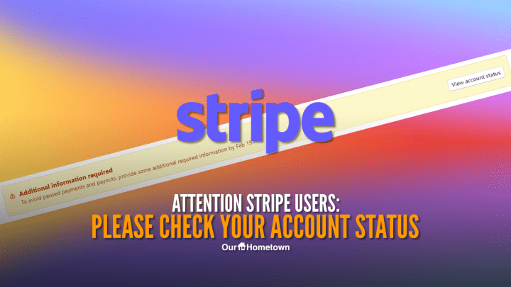 Stripe users: Please check your account status