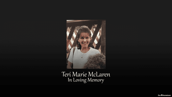 In Memory of Teri Marie McLaren