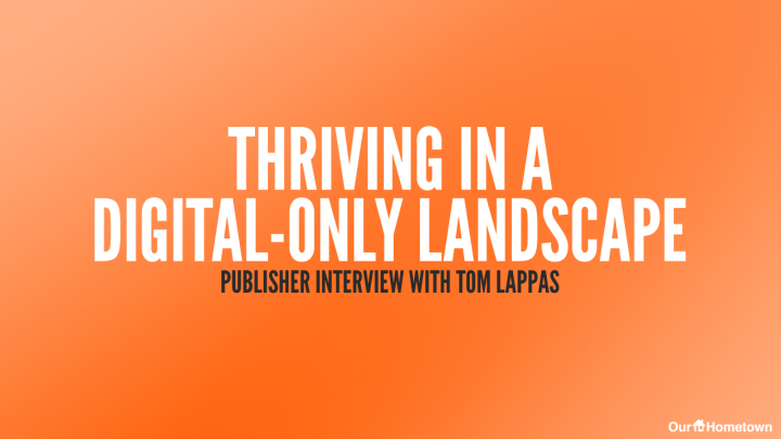 Thriving in a Digital-only Landscape: Publisher Interview with Tom Lappas