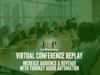Increase Audience & Revenue With Turnkey Audio Automation - E&P Webinar