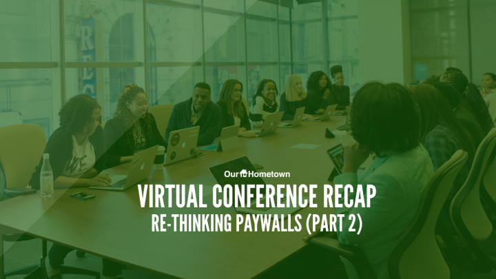 Virtual Conference Replay: Re-Thinking Paywalls (Part 2)