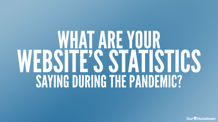 Discover what your stats are saying during the COVID-19 pandemic